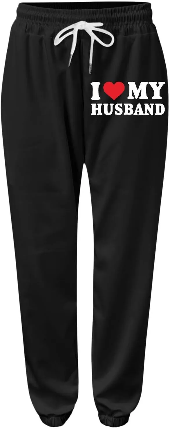 Sweatpants for Tall Women I Love My Husband Letter Print Drawstring Lounge Jogger Pants High Waist Baggy Trousers with Pocket